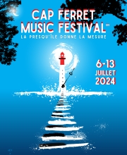 Cap Ferret Music Festival du 6 au 13 juillet